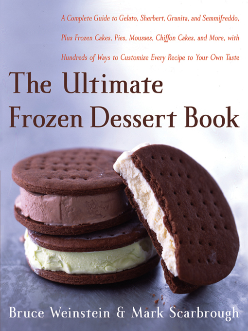 Title details for The Ultimate Frozen Dessert Book by Bruce Weinstein - Available